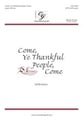 Come, Ye Thankful People, Come SATB choral sheet music cover